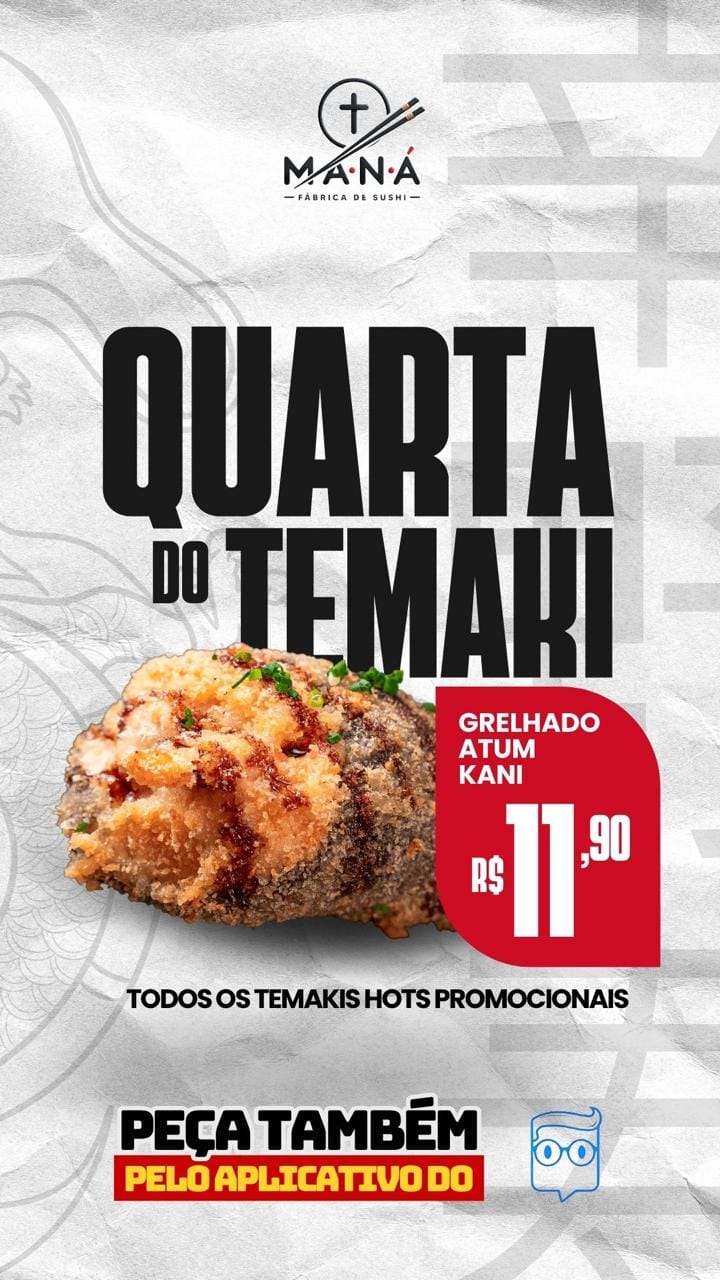 Quarta do temaki: temakis hots promocionais de grelhado, atum e kani por R$ 11,90.
